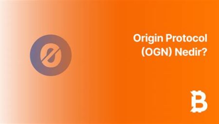 Origin Protocol (OGN) Nedir? E-Ticaret ve NFT